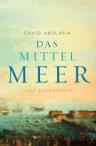 Umschlagfoto, David Abulafia  --  Das Mittelmeer: Eine Biographie, InKulturA 