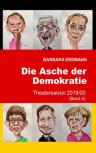 Umschlagfoto, Buchkritik, Barbara Erdmann, Die Asche der Demokratie IV, InKulturA 