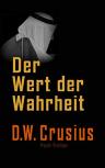 Umschlagfoto, Buchkritik, D. W. Crusius, Der Wert der Wahrheit, InKulturA 