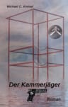 Umschlagfoto, Buchkritik, Michael Kreisel, Der Kammerjäger, InKulturA 