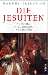 Umschlagfoto, Buchkritik, Markus Friedrich, Die Jesuiten, InKulturA 