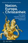 Umschlagfoto, Buchkritik,Felix Dirsch, Volker Münz, Thomas Wawerka, Nation, Europa, Christenheit, InKulturA 