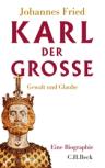 Umschlagfoto, Johannes Fried, Karl der Große, InKulturA 