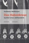 Umschlagfoto  -- Karlheinz Weißmann  --  Das Hakenkreuz