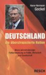 Umschlagfoto  -- Hans-Hermann Gockel  --  Deutschland die überstrapazierte Nation