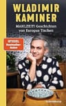 Umschlagfoto, Wladimir Kaminer, Mahlzeit