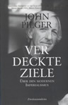Umschlagfoto  -- John Pilger  --  Verdeckte Ziele