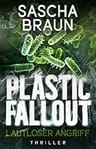 Umschlagfoto, Sascha Braun, Plastic Fallout