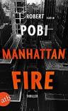 Umschlagfoto, Buchkritik, Robert Pobi, Manhattan Fire, InKulturA 