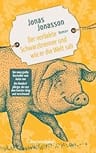 Umschlagfoto, Jonas Jonasson, Der verliebte Schwarzbrenner und wie er die Welt sah