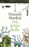 Umschlagfoto, Heinrich Steinfest, Das grüne Rollo, InKulturA 