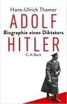 Umschlagfoto, Buchkritik, Hans-Ulrich Thamer, Adolf Hitler, InKulturA