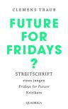 Umschlagfoto, Buchkritik, Clemens Traub, Future for Fridays?, InKulturA 