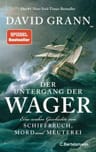 Umschlagfoto, Buchkritik, David Grann, Der Untergang der Wager, InKulturA