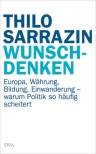 Coverfoto, Thilo Sarrazin, Wunschdenken