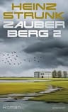 Umschlagfoto, Heinz Strunk, Zauberberg 2