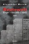Umschlagfoto  -- Alexander Merow  --  Beutewelt-Bürger 1-564398B-278843