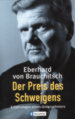 Umschlagfoto  -- Eberhard von Brauchitsch  --  Der Preis des Schweigens