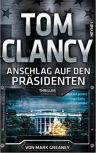 Umschlagfoto, Buchkritik, Tom Clancy, Anschlag auf den Präsidenten, InKulturA 