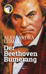 Umschlagfoto, Buchkritik, Alessandra Comini, Der Beethoven Bumerang, InKulturA 
