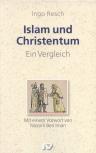 Umschlagfoto  -- Ingo Resch  --  Christentum und Islam