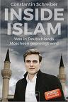 Umschlagfoto, Buchkritik, Constantin Schreiber, Inside Islam, InKulturA 