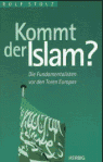 Umschlagfoto  --  Rolf Stolz  --  Kommt der Islam?