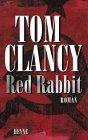 Umschlagfoto  -- Tom Clancy  --  Red Rabbit
