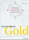Umschlagfoto  -- Manfred Reitz  --  Verschollenes Gold