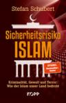 Umschlagfoto, Buchkritik, Stefan Schubert, Sicherheitsrisiko Islam , InKulturA 