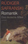 Umschlagfoto  -- Rüdiger Safranski  --  Romantik