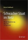 Umschlagfoto, Buchkritik, Martin Schallbruch, Schwacher Staat im Netz, InKulturA 