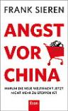 Umschlagfoto  -- Frank Sieren  --  Angst vor China