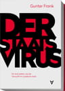 Umschlagfoto, Buchkritik, Gunter Frank, Der Staatsvirus, InKulturA 