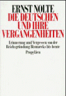 Umschlagfoto  -- Ernst Nolte  --  Die Deutschen und ihre Vergangenheiten